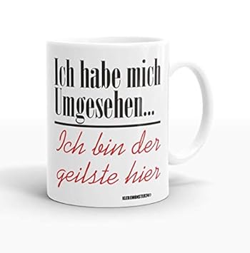 Wenyige8216 Tasse Mit Spruch Weiß Ich Habe Mich Umgeehen
