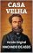 Livro CASA VELHA: Versão Original