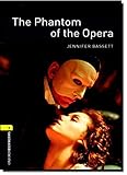 Oxford Bookworms Library: Level 1: : The Phantom of the Opera by NA