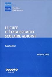 Le  chef d'établissement scolaire adjoint