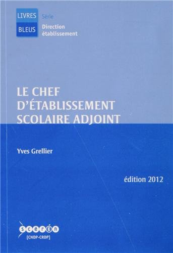 Le  chef d'établissement scolaire adjoint