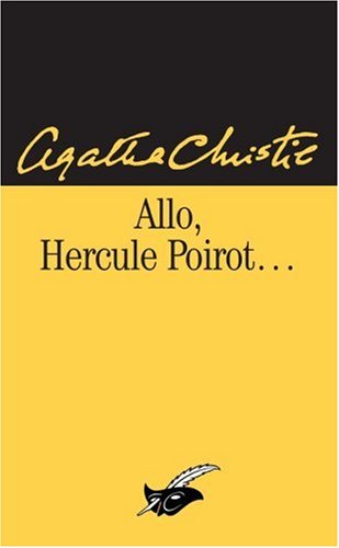 Allo, Hercule Poirot...