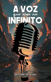 Livro A Voz que Ecoa no Infinito