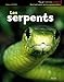 Les serpents by