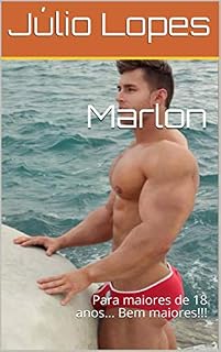 Livro Marlon: Para maiores de 18 anos... Bem maiores!!!