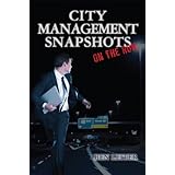 City Management Snapshots: On the Run