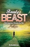 Beauty's Beast (B&W): The Journey Chosen for Her