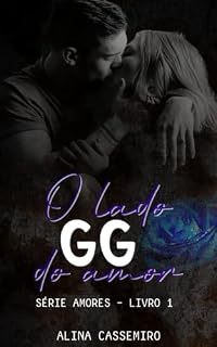 Livro O lado GG do Amor: Série Amores