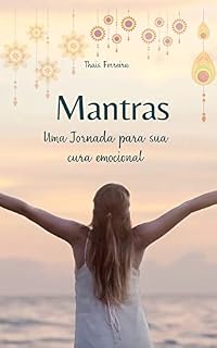 Livro Mantras: Uma Jornada Para Sua Cura Emocional