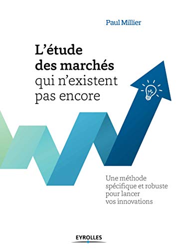 L'étude des marchés qui n'existent pas encore by 