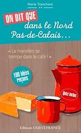 On dit que dans le Nord-Pas-de-Calais