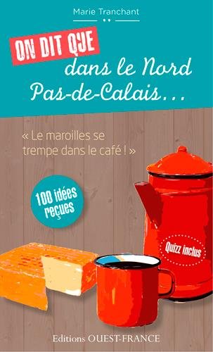 On dit que dans le Nord-Pas-de-Calais