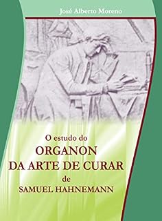 Livro O Estudo do Organon da Arte de Curar de Samuel Hahnemann