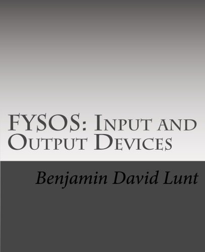 FYSOS: Input and Output Devices