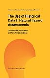 The Use of Historical Data in Natural Hazard Assessments, , 9048157625