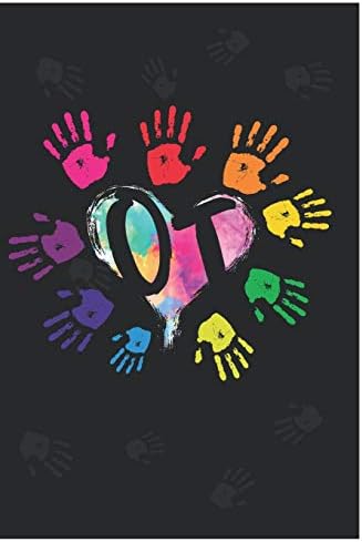 Occupational Therapy Notebook Gift: Colorful Rainbow Hands Cover Design OT Therapist Journal Appreciation Present For Men And Women To Writing And Taking Notes