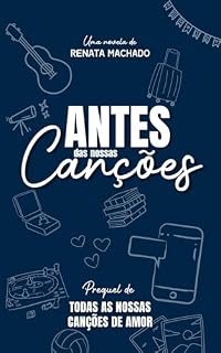 Livro Antes das nossas Canções