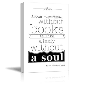Black and White Quote - A Room Without Books is Like a Body Without a Soul by Marcus Tullius Cicero - Canvas Art Home Art - 12x18 inches