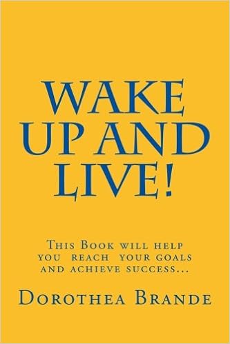 Wake Up And Live Ms Dorothea Brande Mr Piotr Obminski - 