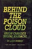 Behind the Poison Cloud : Union Carbide's Bhopal Massacre, Everest, Larry, 0916650251