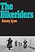 Danny Lyon: The Bikeriders by 