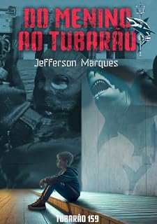 Livro Do menino ao tubarão