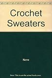 Paperback Crochet Sweaters Book