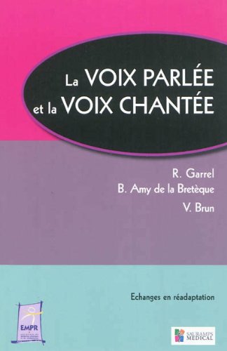 La  voix parlée et la voix chantée
