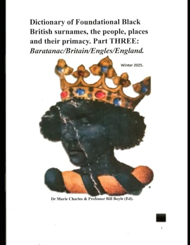 Dictionary of Foundational Black British Surnames, the people, places and their…