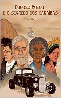 Livro Donoso Bueno e o Segredo dos Caraíbas (As Aventuras de Donoso Bueno)
