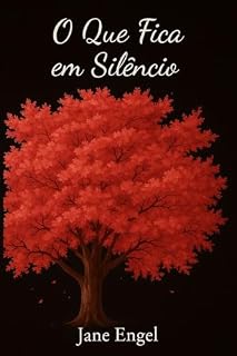 Livro O Que Fica em Silêncio