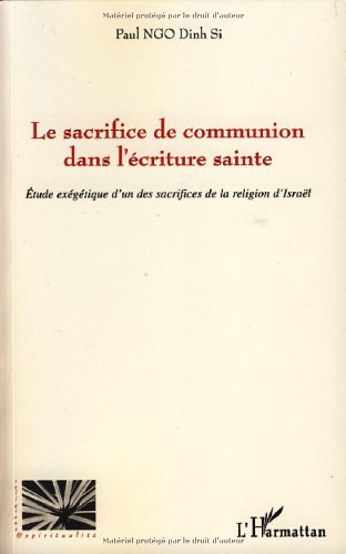 Le  sacrifice de communion dans l'Écriture sainte