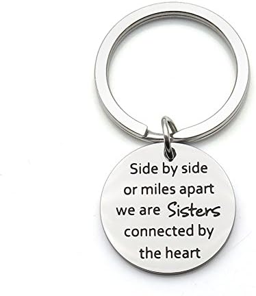 Sister Keychain Side by Side or Miles Apart We are Sisters Connected by The Heart Best Friends Gift Stainless Steel Pendant Keychain Key Ring
