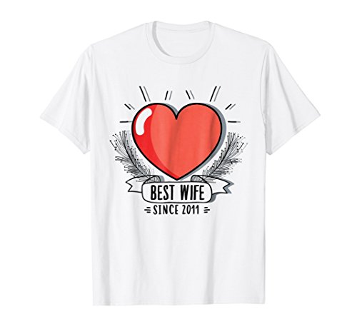 Best Wife Since 2011 Happy 7th Wedding Anniversary T-Shirt