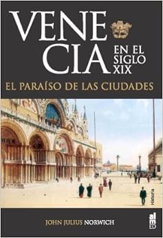 Venecia En El S.Xix El Paraiso De