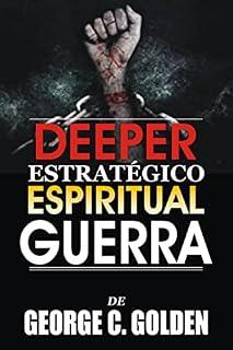 Livro DEEPER ESTRATÉGICO ESPIRITUAL GUERRA