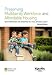 Preserving Multifamily Workforce and Affordable Housing: New Approaches for Investing in a Vital Nat by