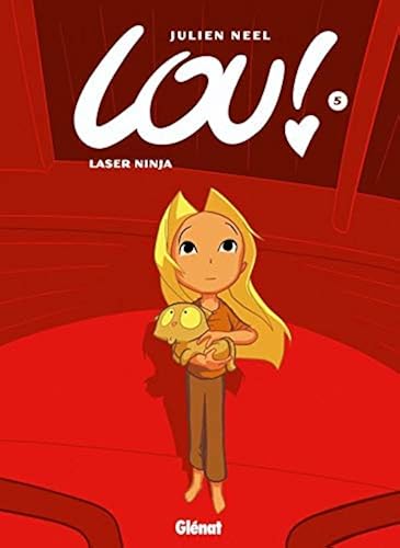 Download Lou !, tome 5 : Laser Ninja PDF