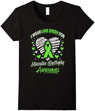 Womens I Wear Lime Green For Muscular Dystrophy Awareness T Shirt XL Black