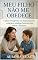 Livro Meu Filho Não Me Obedece: Como recuperar sua liderança na criação e ensinar limites com amor e firmeza (Crescendo com amor)