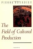 The Field of Cultural Production