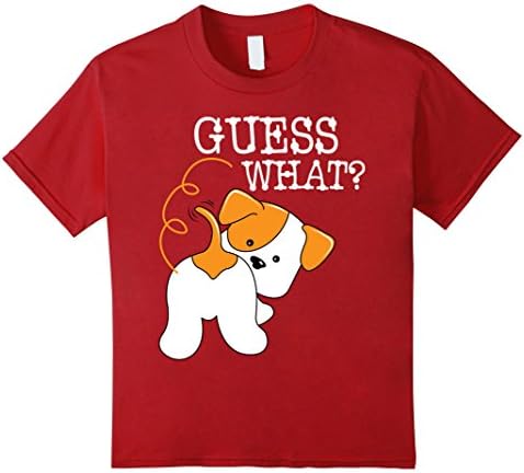 unisex-child Guess What? Butt Dog Lovers Animal Funny Tshirt 4 Cranberry