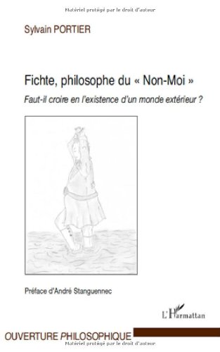 Fichte, philosophe du non-moi