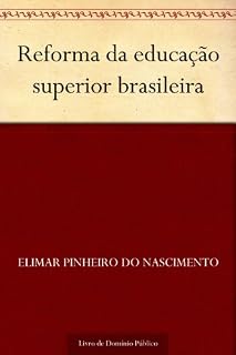 Livro Reforma da educação superior brasileira