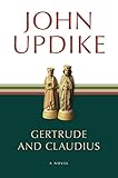 Gertrude and Claudius: A Novel