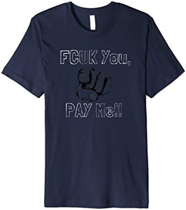 RBG ApparelFCUK You Pay Me t-shirt