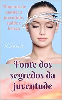 Livro Fonte dos segredos da juventude