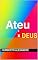 Livro Ateu x Deus: Deus é tudo