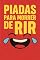 Livro Piadas Para Morrer de Rir