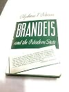 Brandeis and the modern state